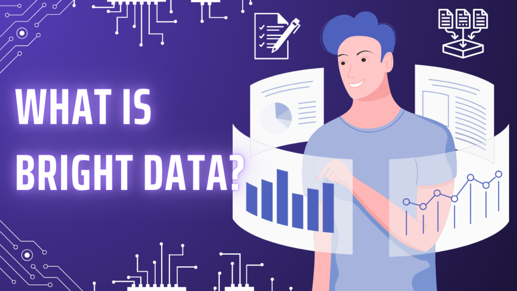 What is Bright Data