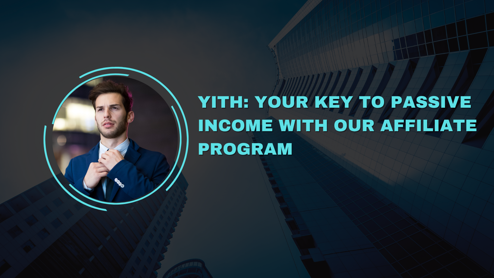 YITH: Your Key to Passive Income with Our Affiliate Program
