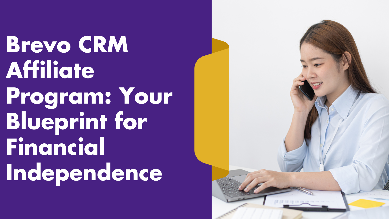 Brevo CRM Affiliate Program: Your Blueprint for Financial Independence