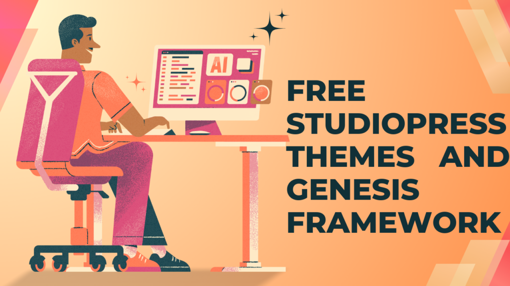 Free StudioPress Themes and Genesis Framework