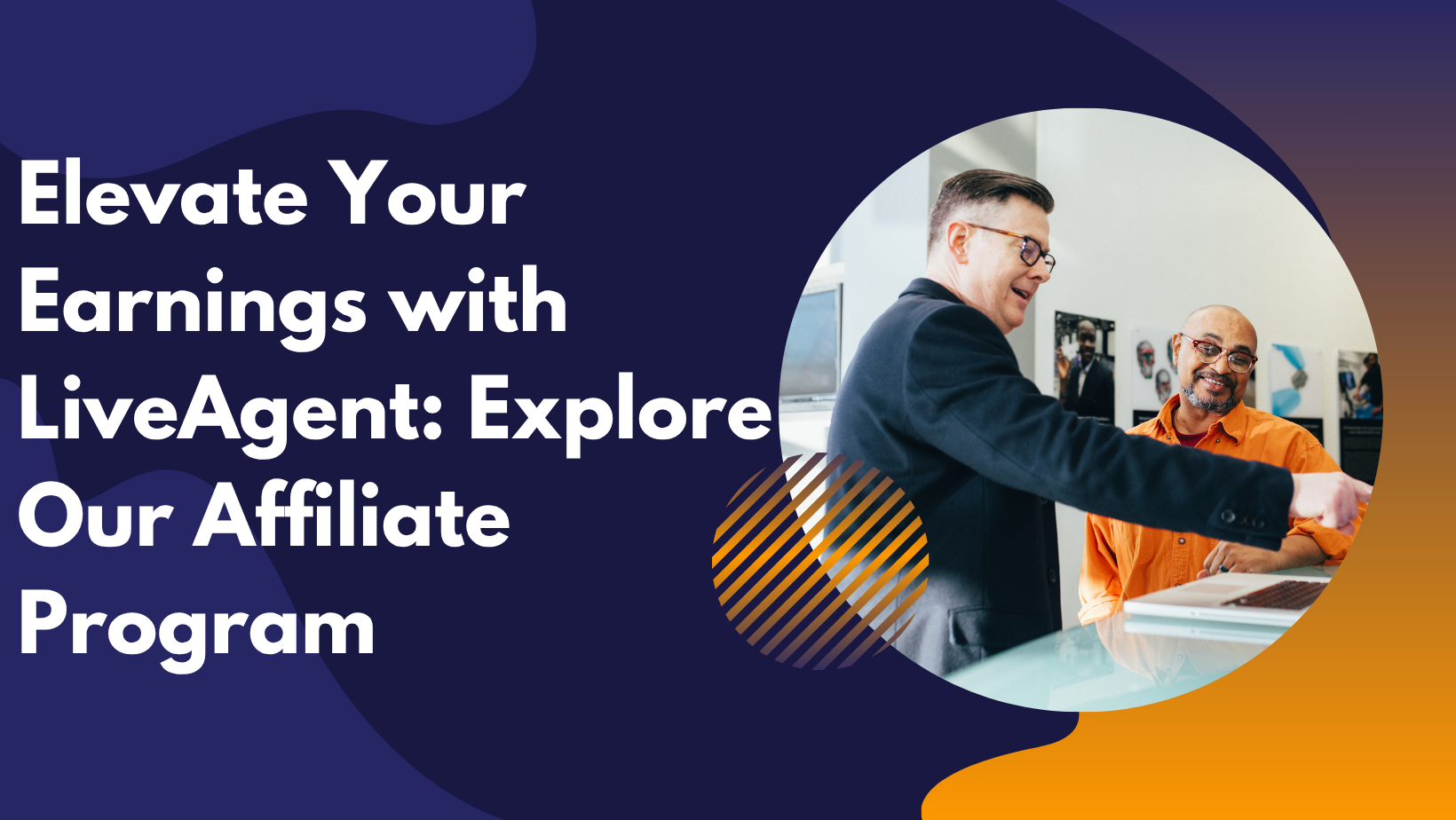 Elevate Your Earnings with LiveAgent: Explore Our Affiliate Program