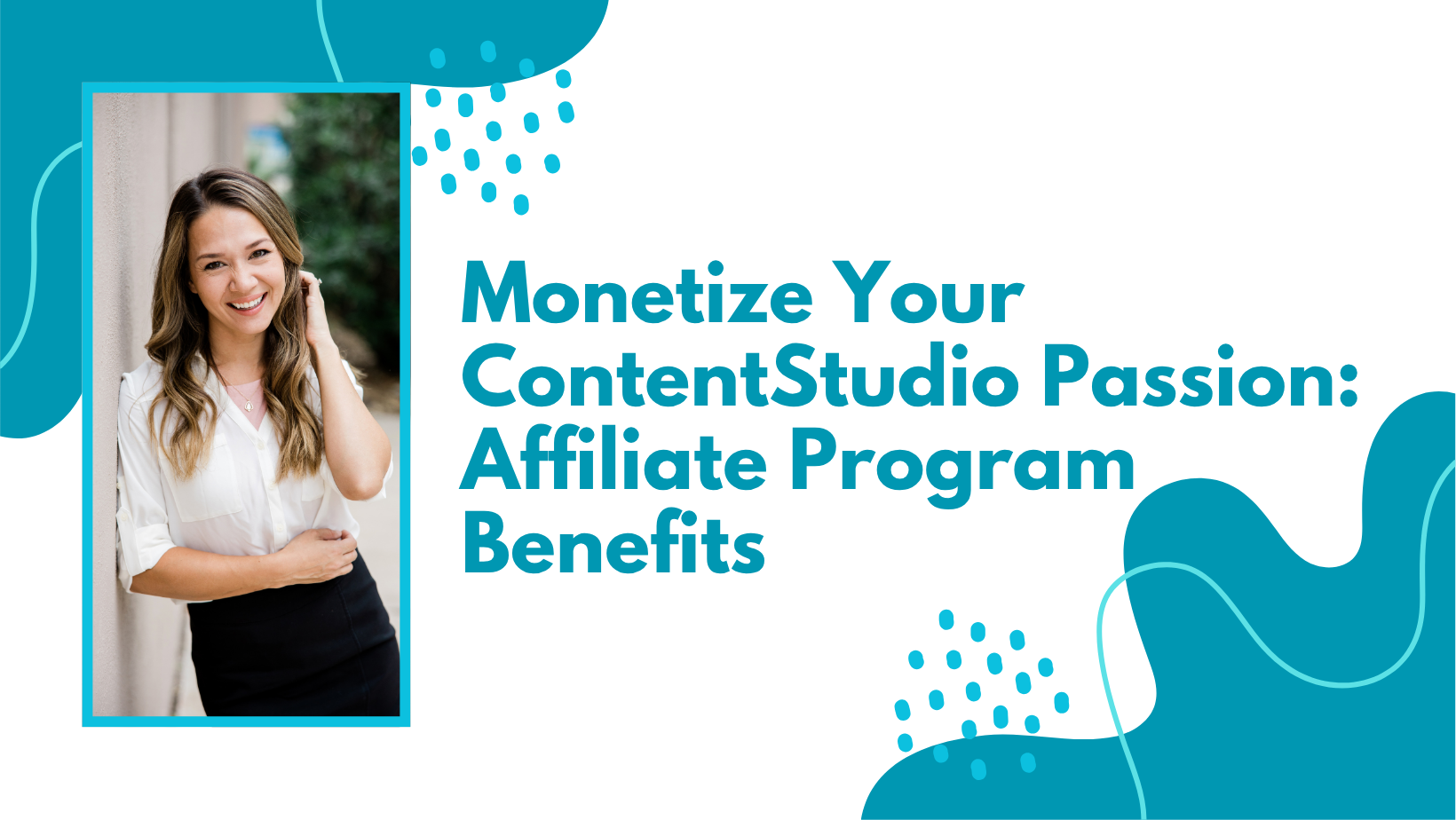 Monetize Your ContentStudio Passion: Affiliate Program Benefits