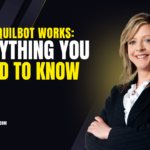 How Quilbot Works: Everything You Need to Know
