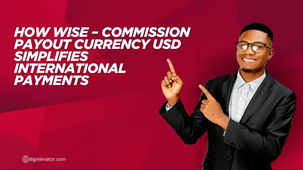 Wise - Commission payout currency USD