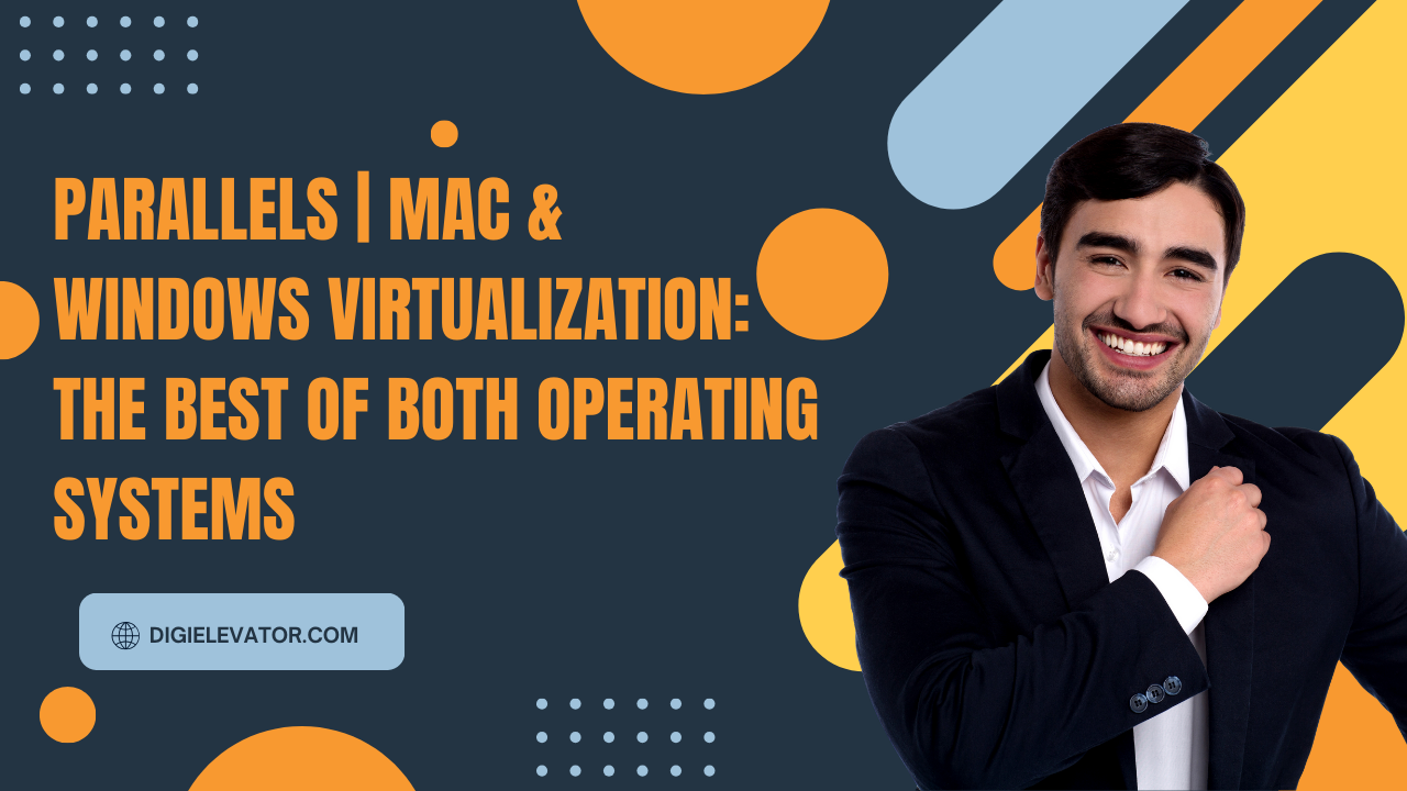 Parallels | Mac & Windows Virtualization