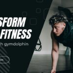 Transform Your Fitness Journey with gymdolphin