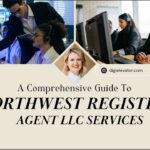 A Comprehensive Guide to Northwest Registered Agent LLC Services