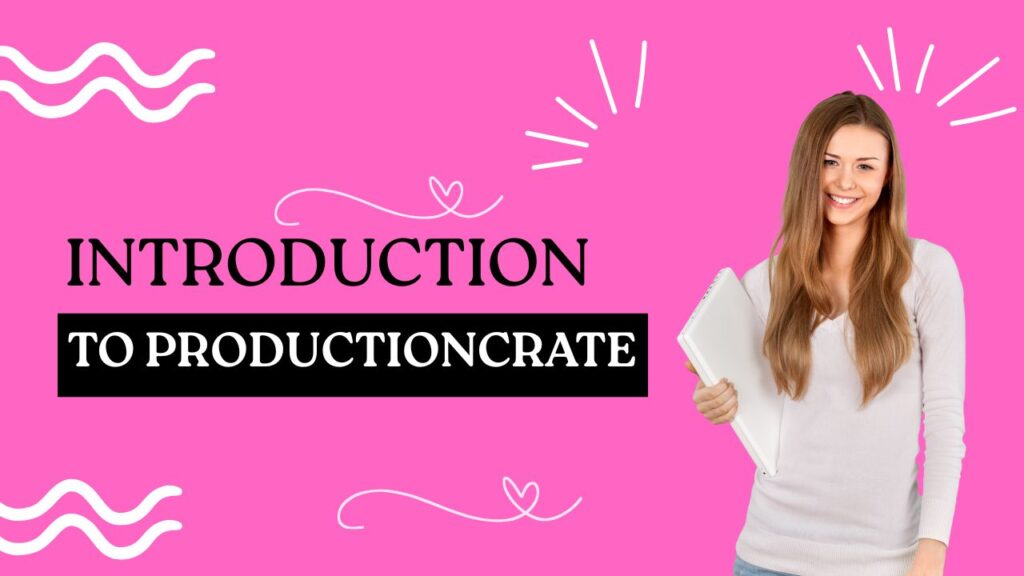 ProductionCrate