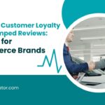 Boosting Customer Loyalty with Stamped Reviews: A Guide for Ecommerce Brands