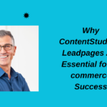 Why ContentStudio & Leadpages Are Essential for E-commerce Success