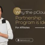 Why the pCloud Partnership Program is Ideal for Affiliates