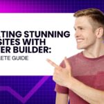 Creating Stunning Websites with Beaver Builder: A Complete Guide