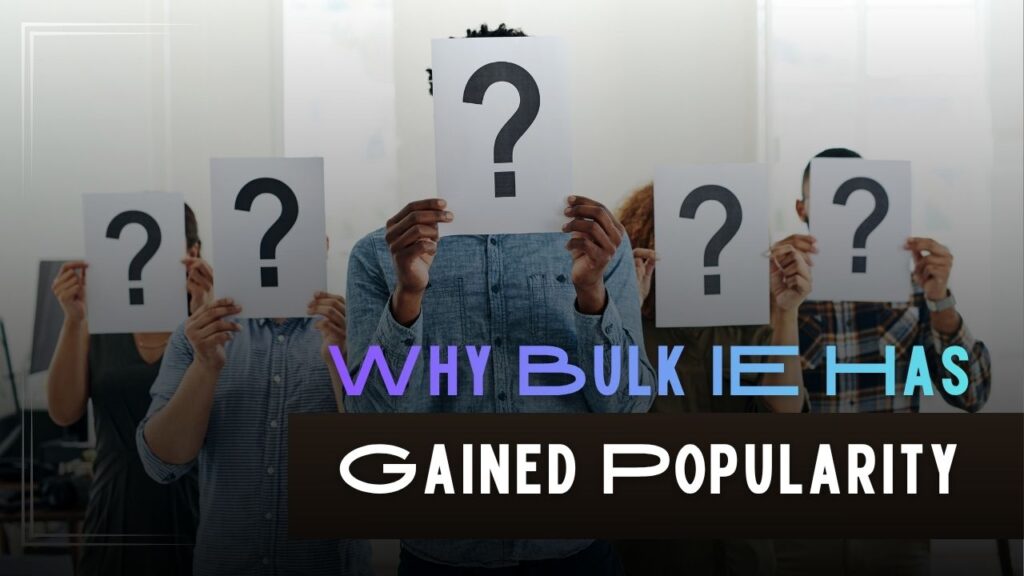 Bulk IE