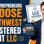 Why Entrepreneurs Choose Northwest Registered Agent LLC for Business Formation