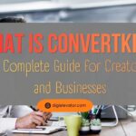 What Is ConvertKit? A Complete Guide for Creators and Businesses