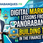 Digital Marketing Lessons from Panorabanques FR: Building Trust in the Finance Industry
