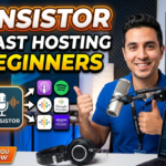 Transistor Podcast Hosting for Beginners: Everything You Need to Know