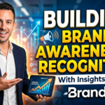 Building Brand Awareness and Recognition With Insights From Brand25