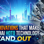 Key Innovations That Make Shanghai HOTO Technology Stand Out