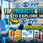 Top Products and Features to Explore With eyekepper global inc